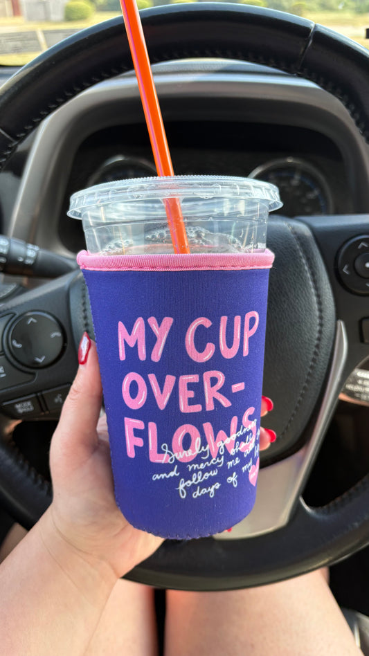 My Cup Overflows Drink Sleeve