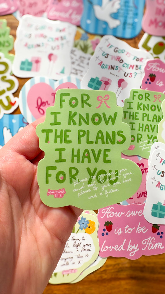 The Plans I Have for You Sticker